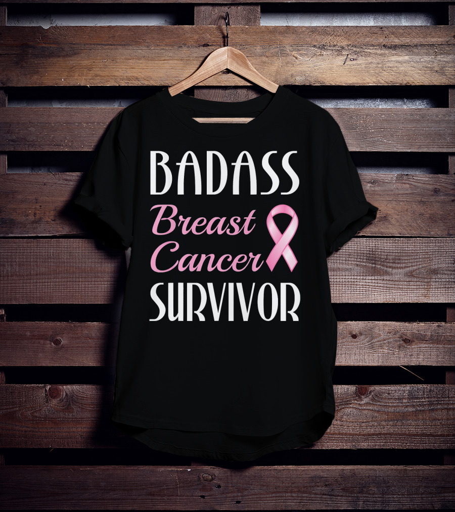 BADASS Breast Cancer SURVIVOR Pink T-Shirt