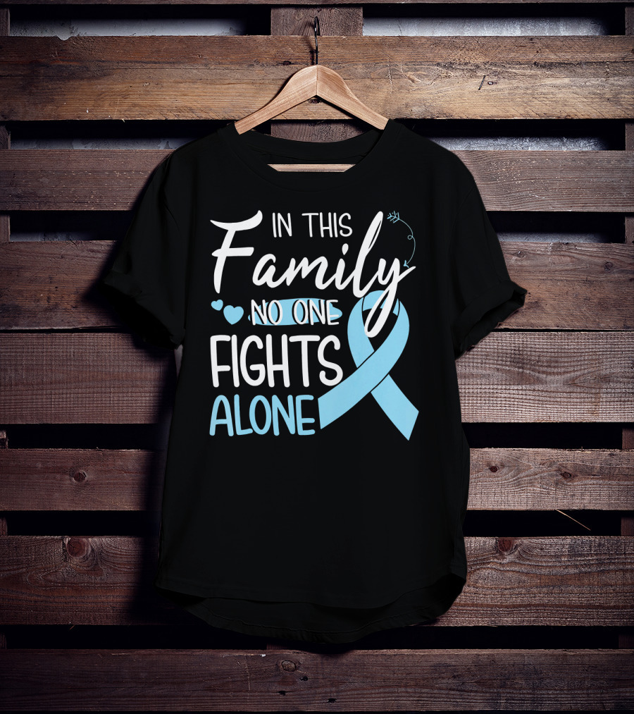 In This Family No One Fights Alone Blue Ribbon Hearts Breast Cancer Awareness T-Shirt