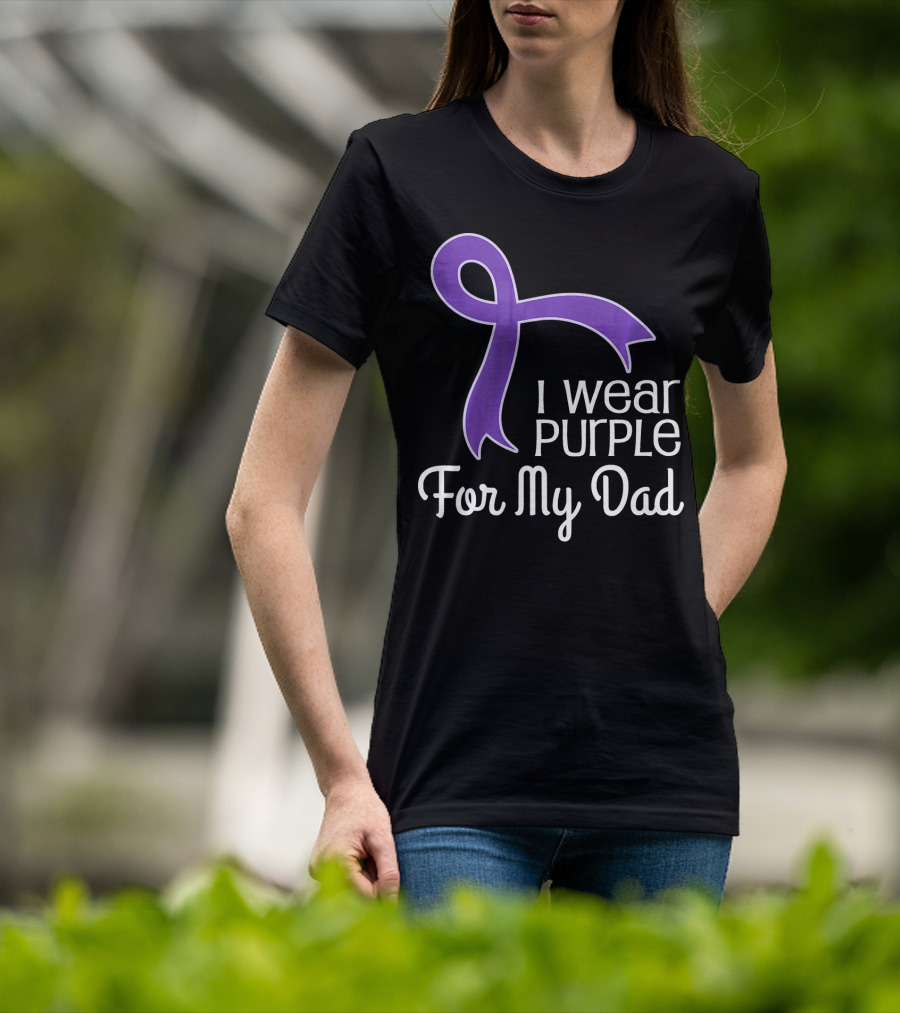 I Wear Purple Ribbon For My Dad Alzheimer's Lupus Pancrea T-Shirt
