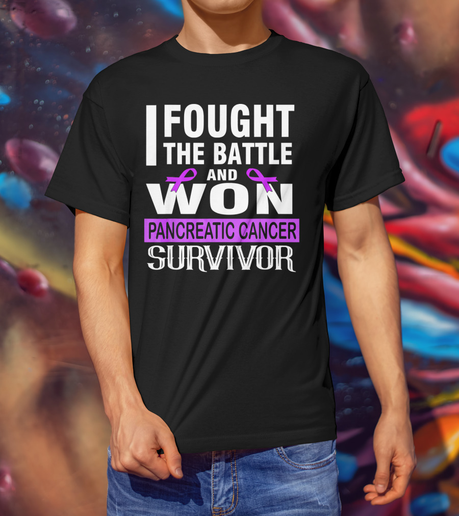 I Fought The Battle And Won Pancreatic Cancer Survivor T-Shirt