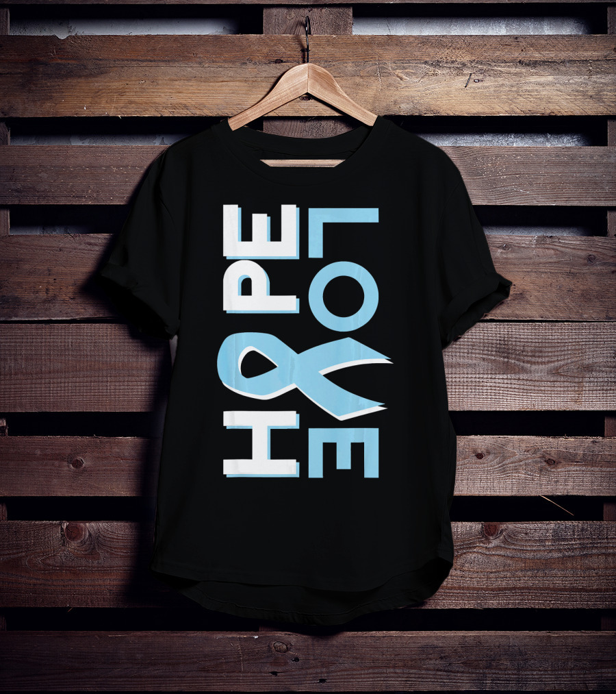 Hope Love Prostate Cancer Awareness Fight Cancer T-Shirt