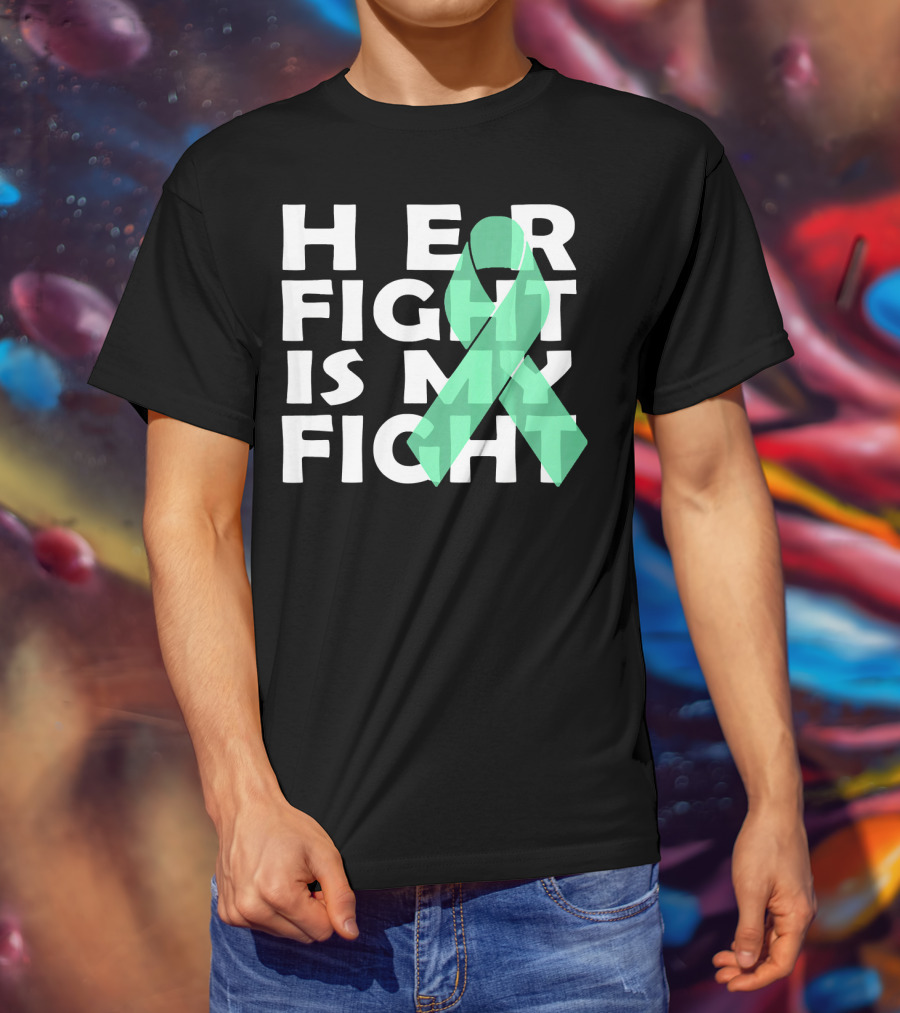 Her Fight Is My Fight Gallbladder Cancer T-Shirt