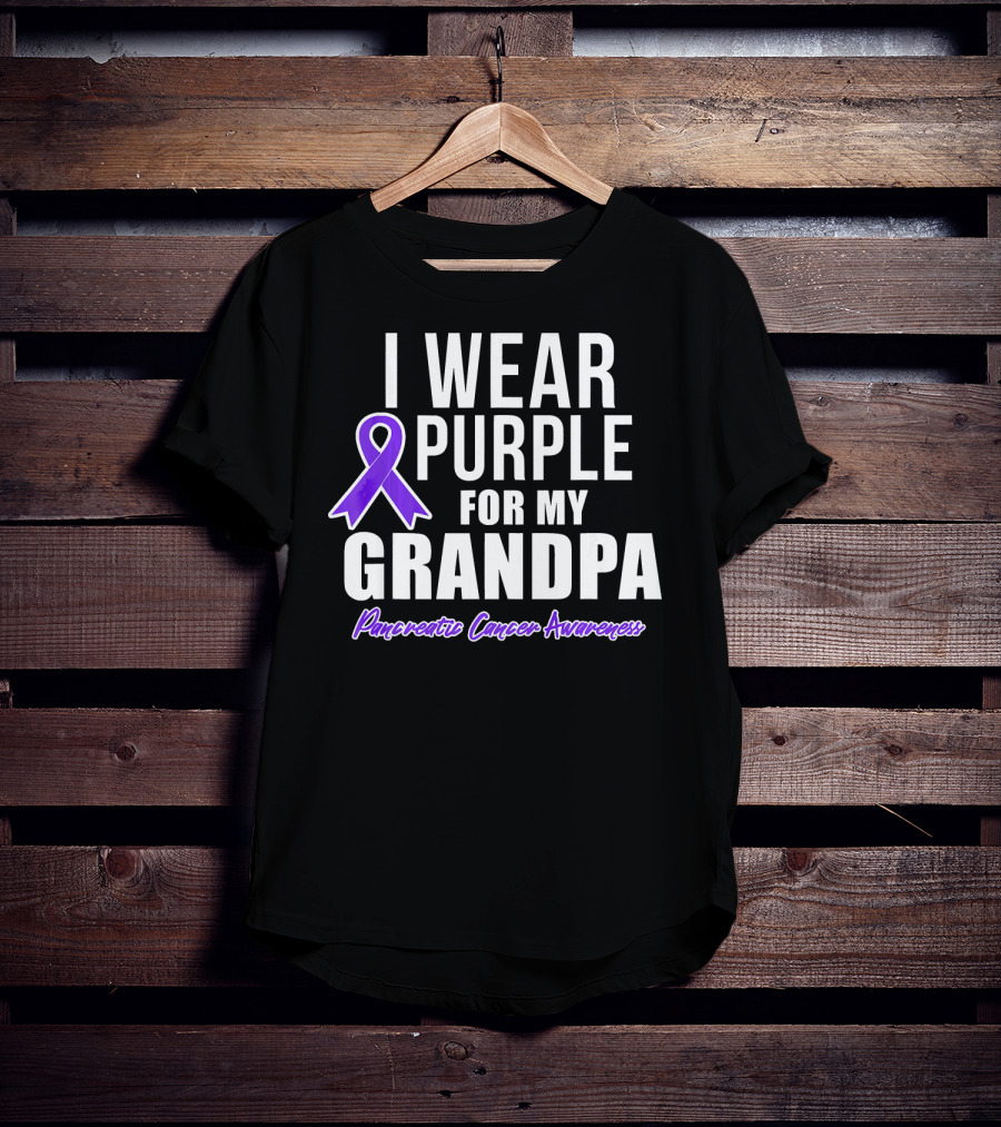 I Wear Purple For My Grandpa Pancreatic Cancer Awareness T-Shirt
