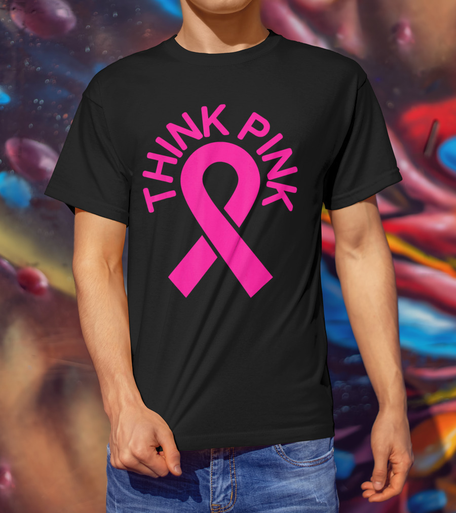 Pink Ribbon Think Pink Breast Cancer Fighters Survi T-Shirt