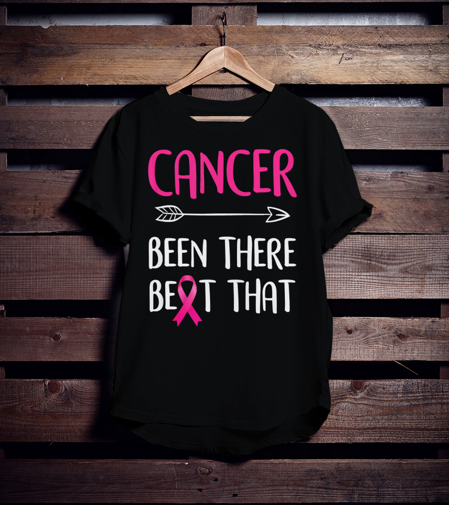 Cancer Been There Beat That Breast Cancer Pink Ribbon Arrow T-Shirt