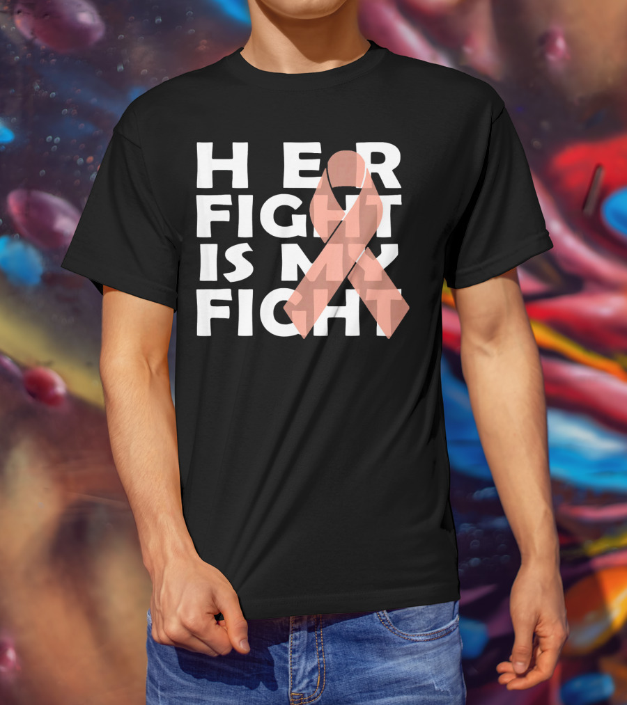Her Fight Is My Fight Endometrial Cancer T-Shirt