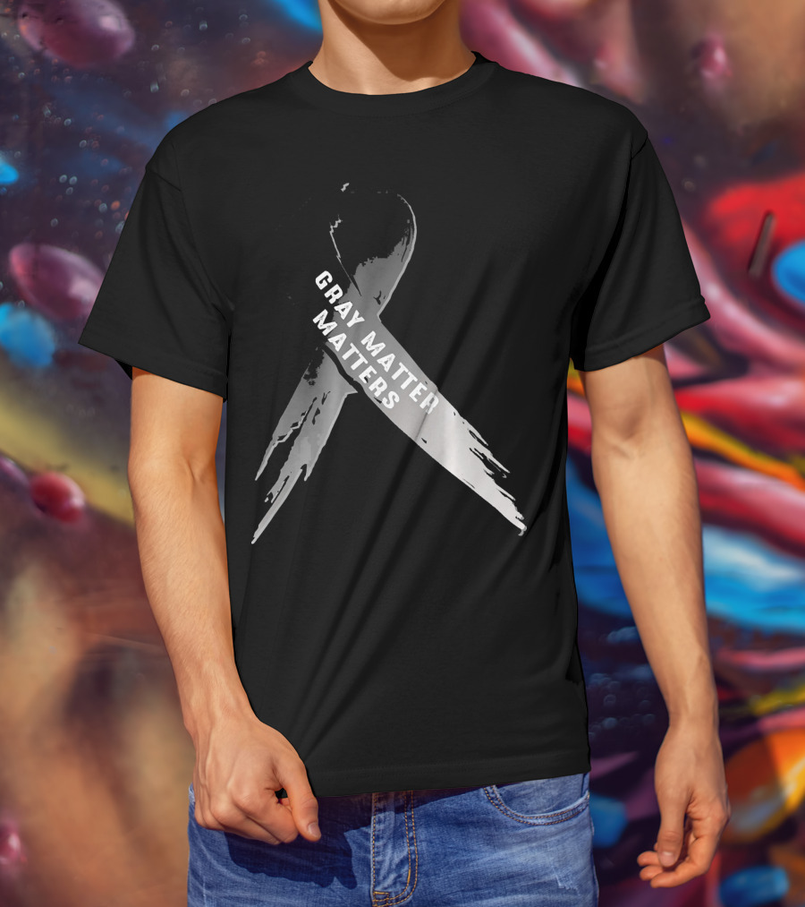 Gray Matter Matters National Brain Tumor Cancer Awareness T-Shirt