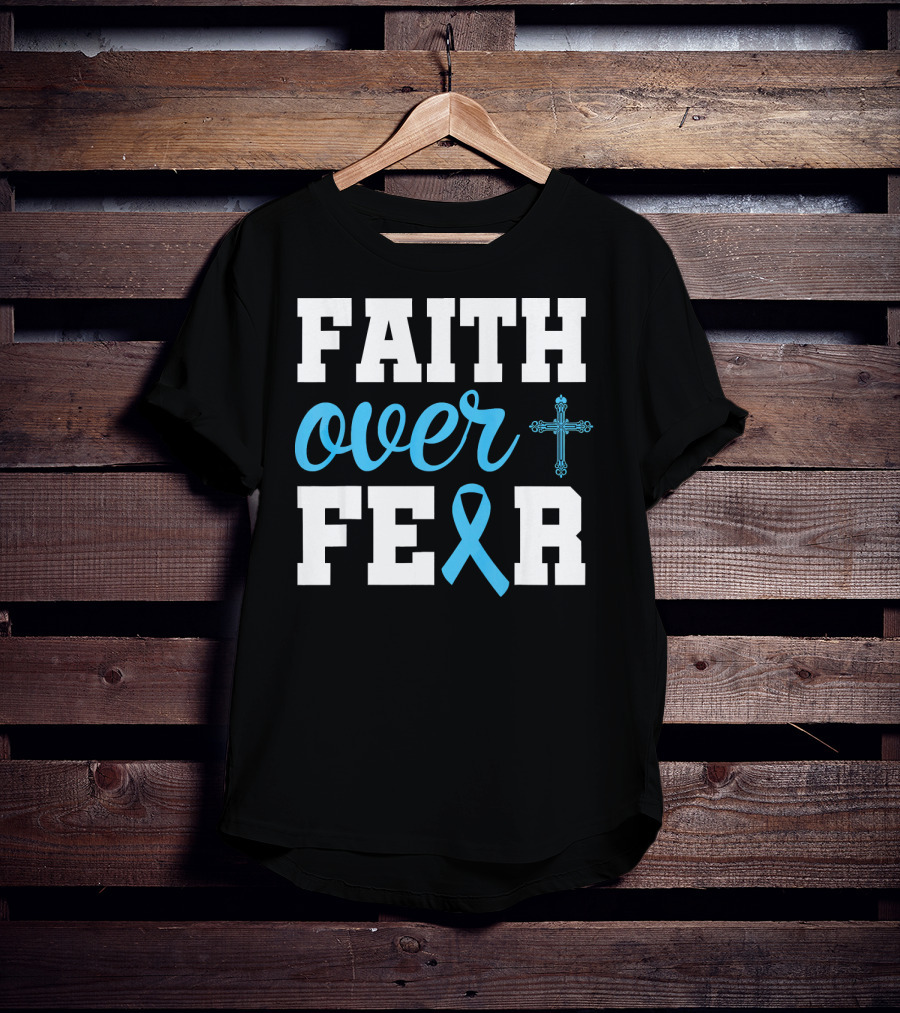 Faith Over Fear Cross Blue Ribbon Prostate Cancer Awareness T-Shirt
