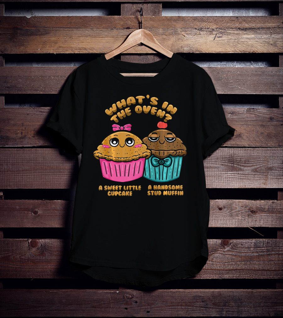 What's In The Oven Sweet Little Cupcake Handsome Stud Muffin T-Shirt