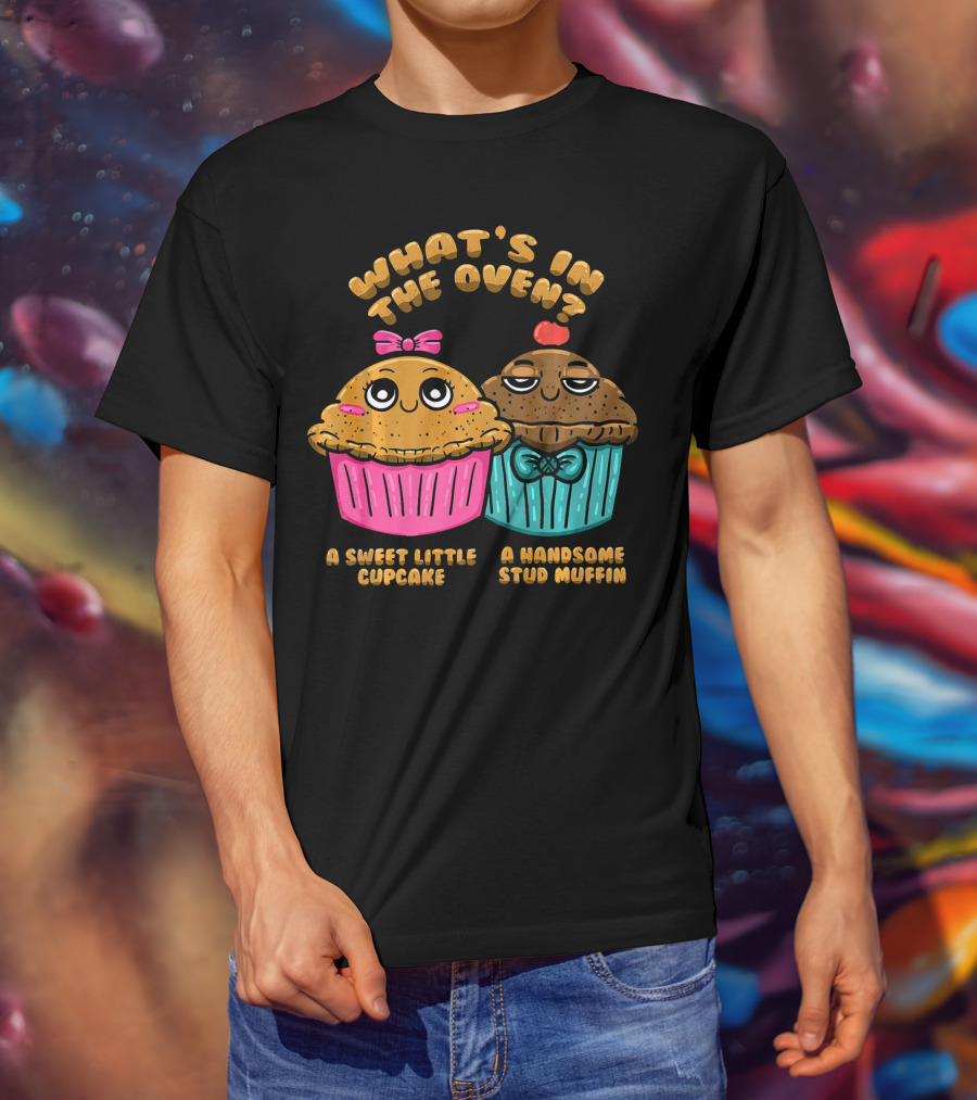 What's In The Oven Sweet Little Cupcake Handsome Stud Muffin T-Shirt