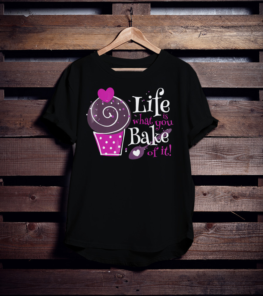 Life Is What You Bake Of It Cupcake Heart Swirl Polka Dots T-Shirt