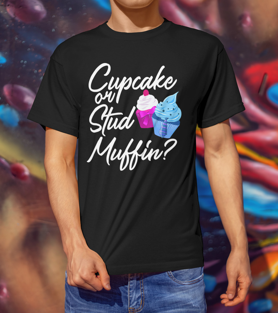 Cupcake Or Stud Muffin Gender Reveal Boy T-Shirt
