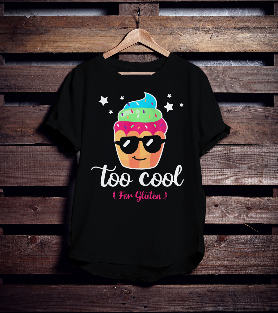 Too Cool For Gluten Cute Cupcake With Sunglasses And Stars T-Shirt