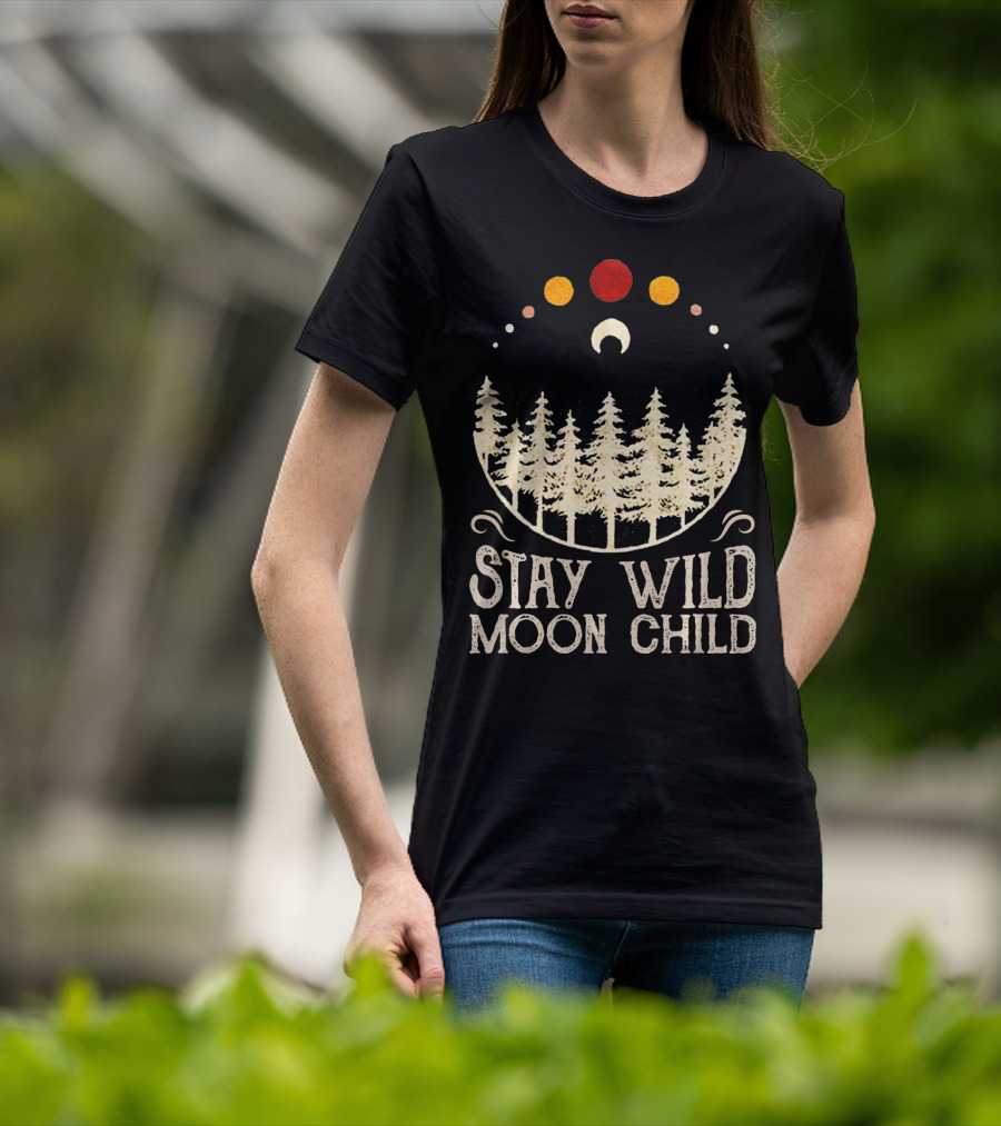 Stay Wild Moon Child Lunar Eclipse Forest Trees And Celestial Phases T-Shirt