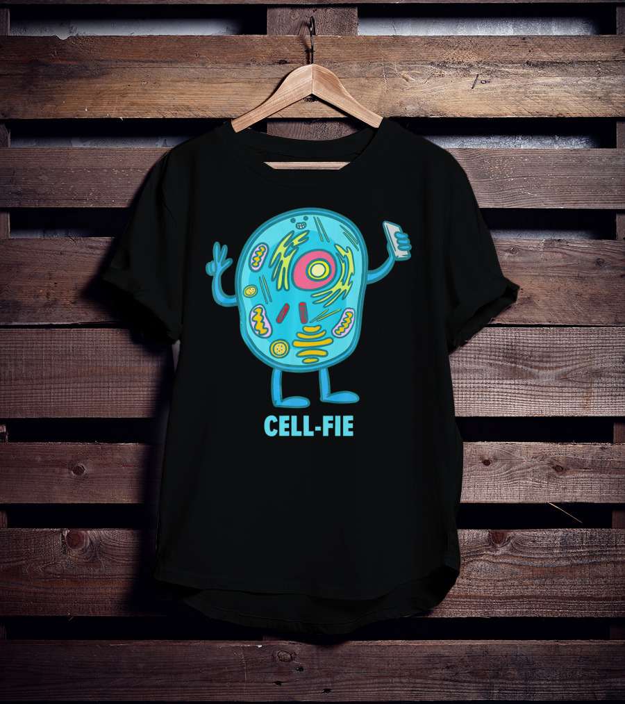 Cell Fie Funny Pun Science Chemistry Cel Cell-Fie T-Shirt