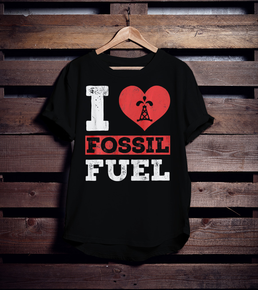I Love Fossil Fuel Oil Rig Heart T-Shirt