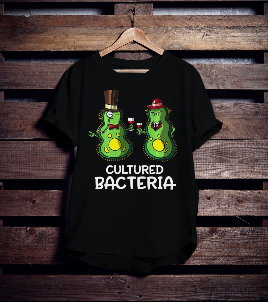 Cultured Bacteria Funny Student With Sophisticated Hats And Wine T-Shirt