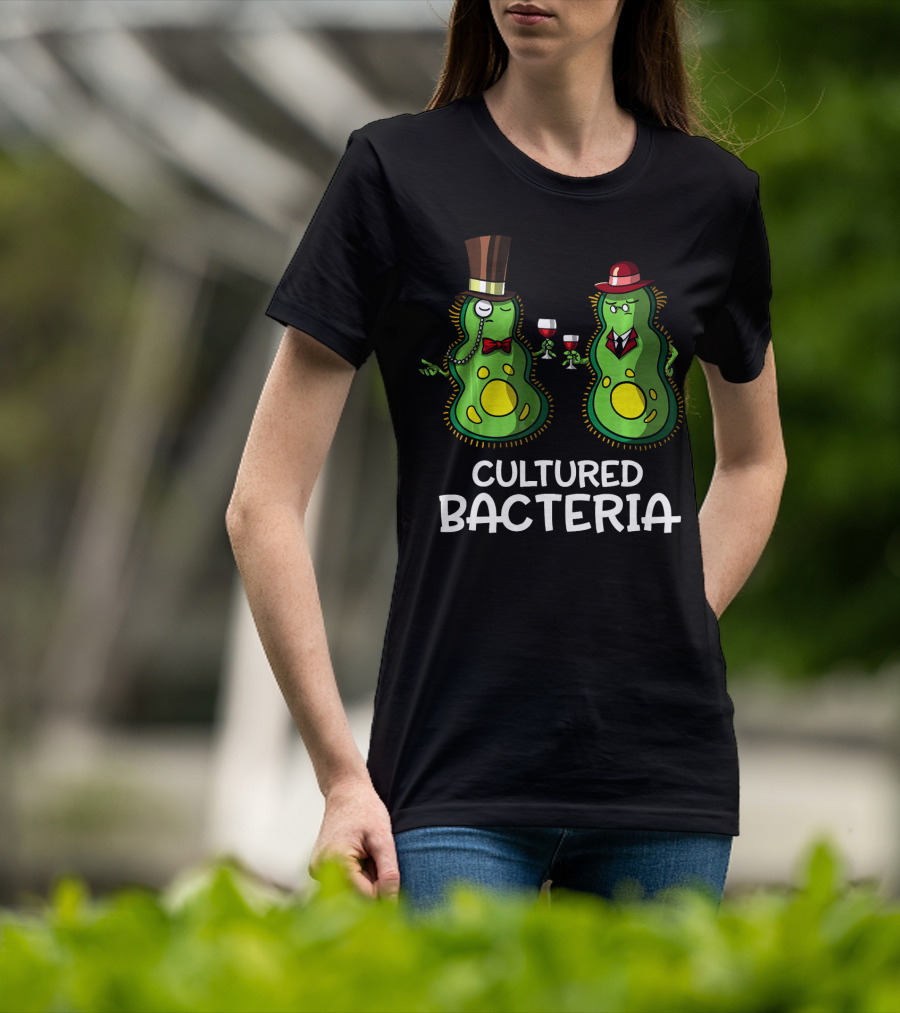 Cultured Bacteria Funny Student With Sophisticated Hats And Wine T-Shirt