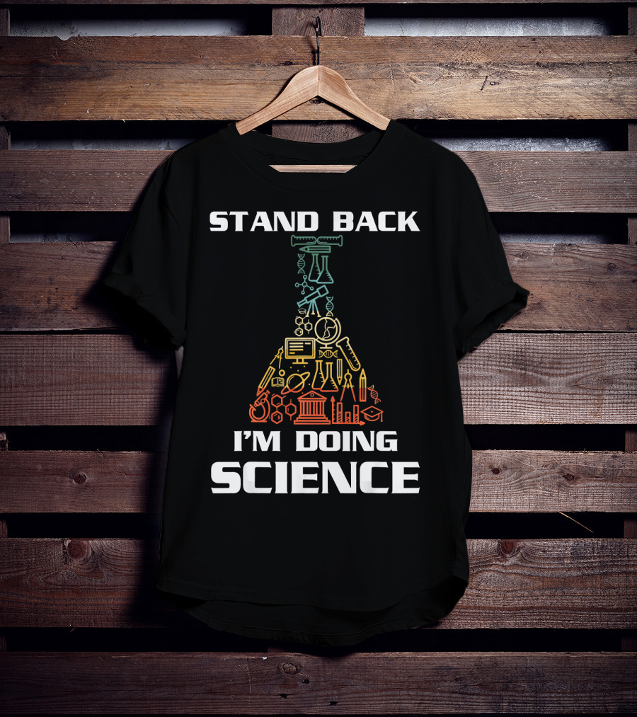 Stand Back I'm Doing Science STEM Beaker Icons Chemistry Physics Biology T-Shirt