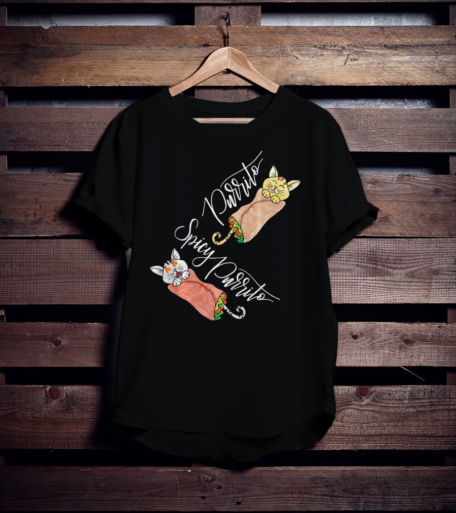 Purrito Spicy Purrito Funny Kitty Cat Burrito T-Shirt
