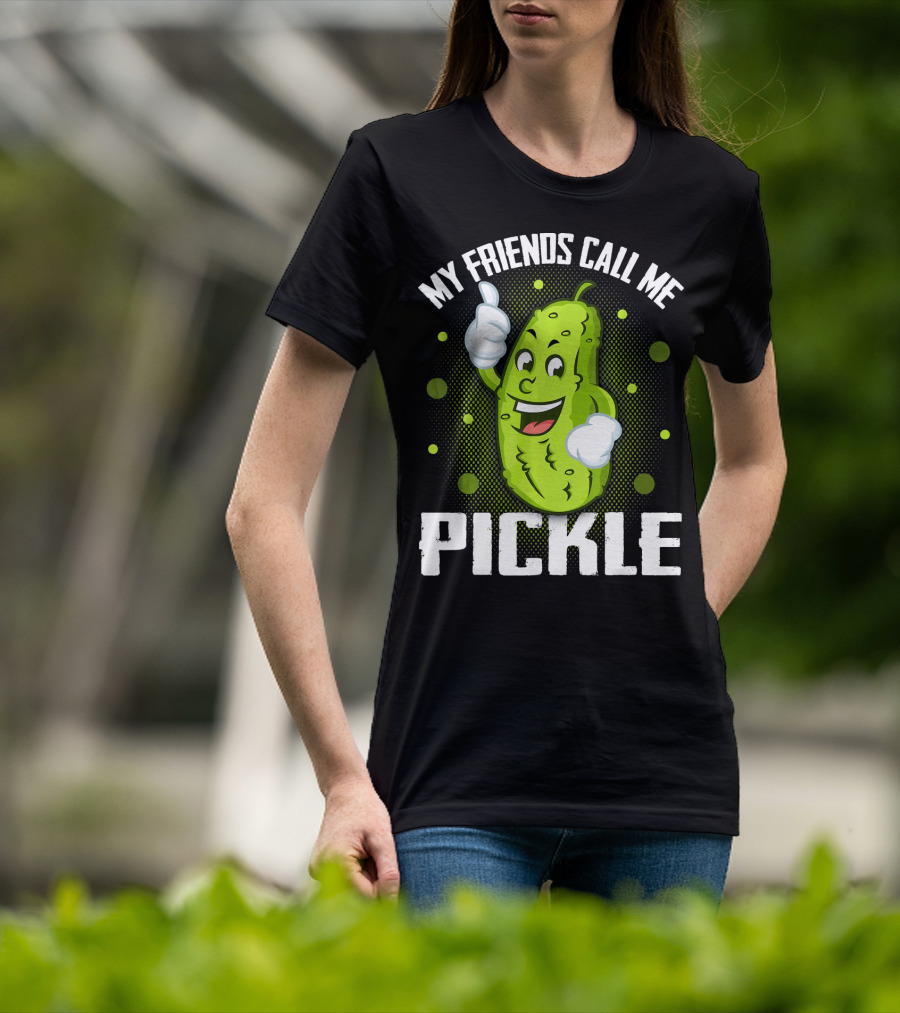 My Friends Call Me Pickle Cartoon Character With Thumbs Up T-Shirt