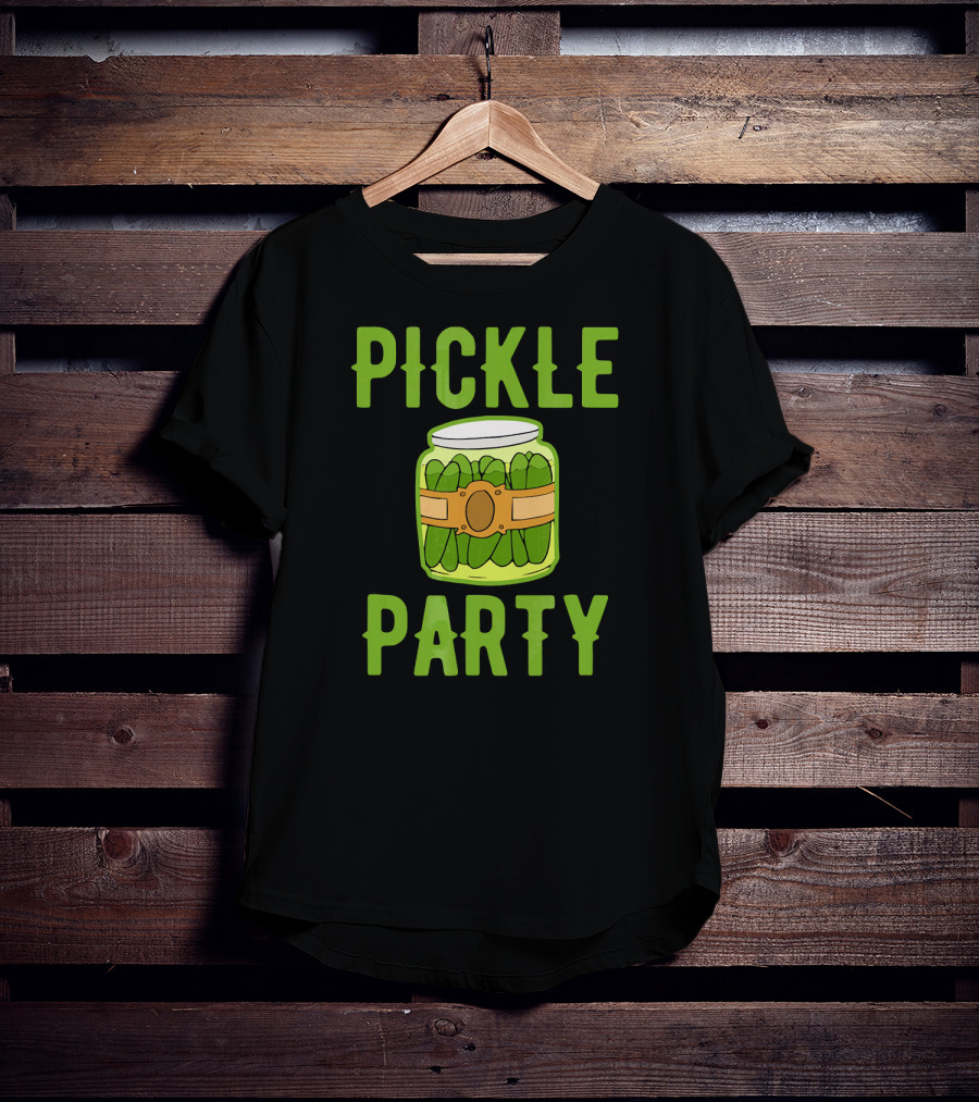 Pickle Party Sarcastic Novelty Funny Foo Pickle Jar T-Shirt