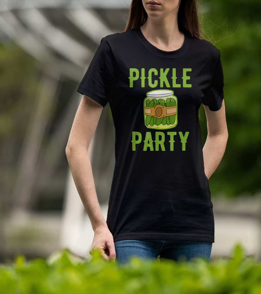 Pickle Party Sarcastic Novelty Funny Foo Pickle Jar T-Shirt