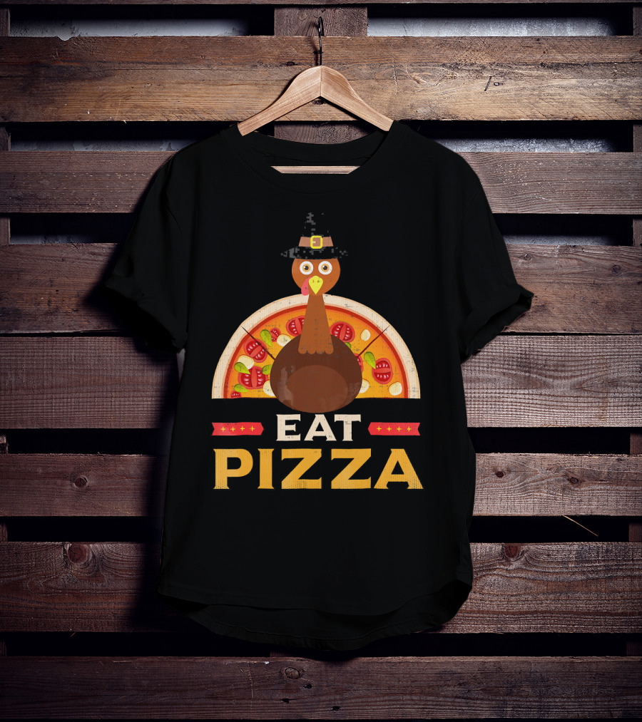 Thanksgiving Turkey Eat Pizza Pie T-Shirt