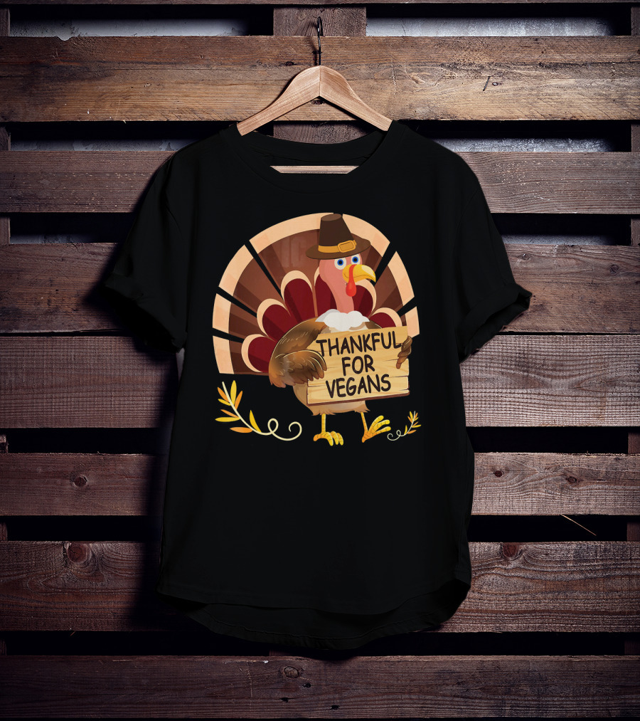 Thankful For Vegans Turkey Pilgrim Hat Thanksgiving T-Shirt
