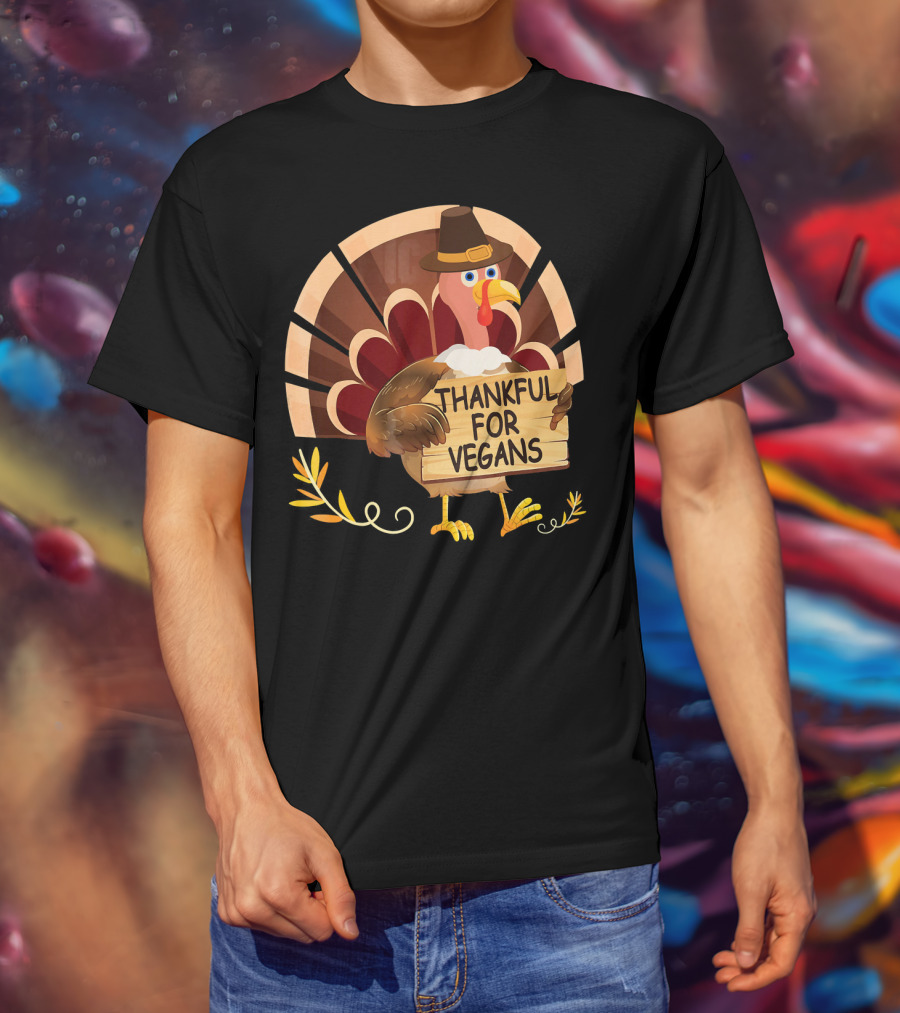 Thankful For Vegans Turkey Pilgrim Hat Thanksgiving T-Shirt