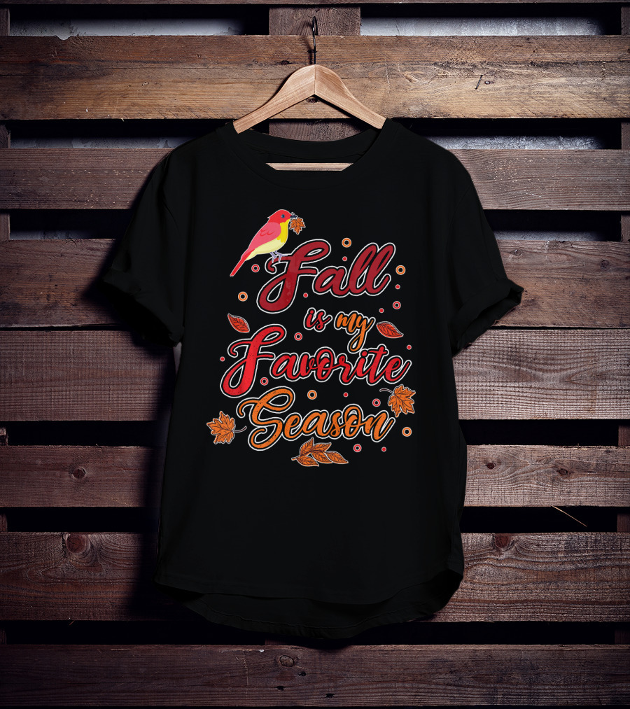 Fall Is My Favorite Season Autumn Harvest Bird And Leaves T-Shirt