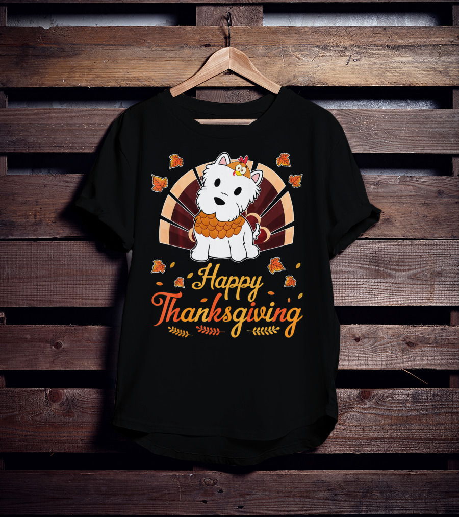 Happy Thanksgiving Turkey Westie Dog Autumn Leaves T-Shirt