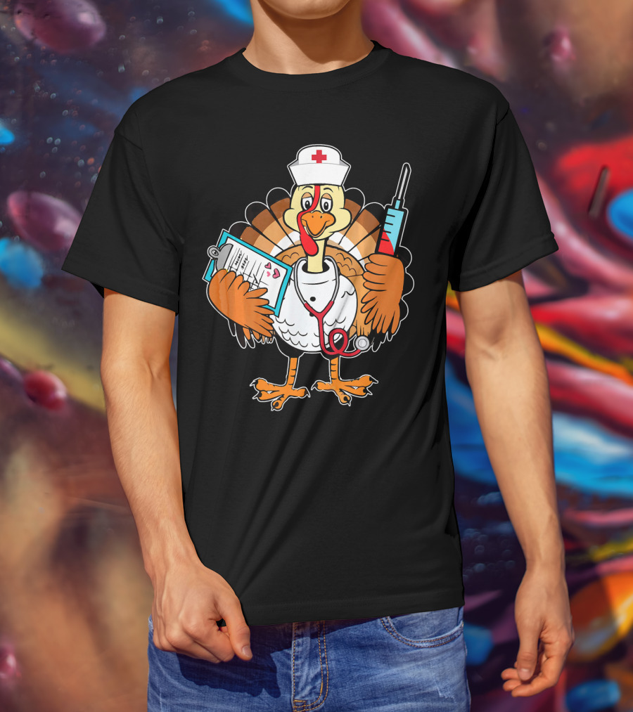 Thanksgiving Turkey Nurse Doctor With Syringe And Clipboard T-Shirt
