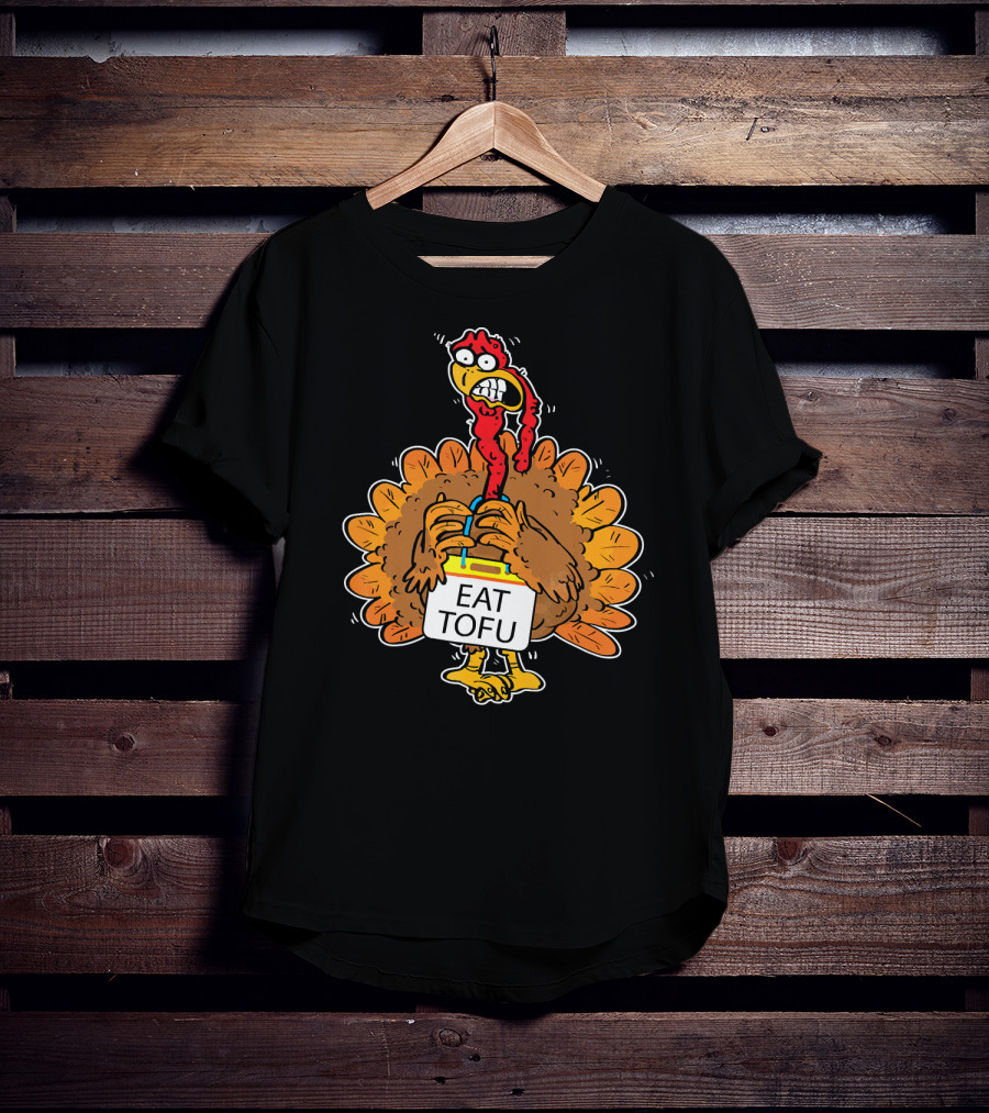 Save A Turkey Eat Tofu Funny Cartoon Turkey Holding Sign T-Shirt