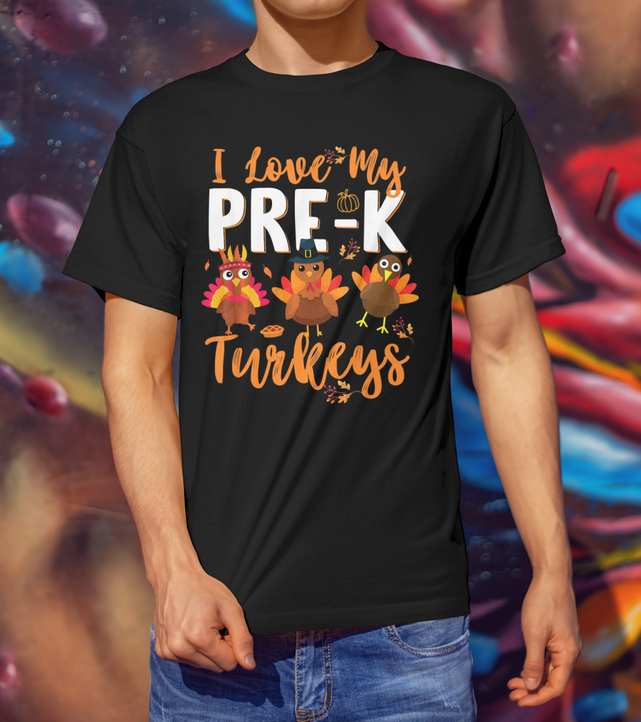 I Love My Pre K Turkeys Pumpkin Hat Pie Autumn Leaves T-Shirt