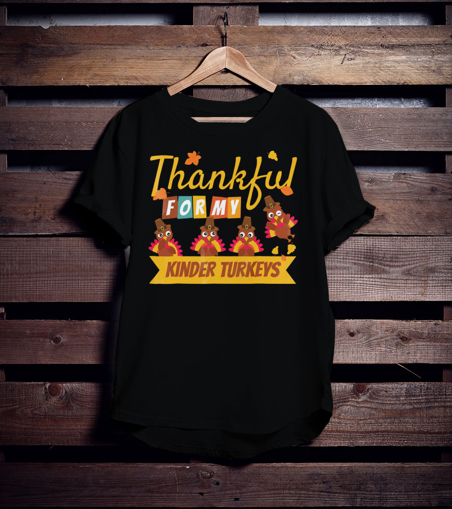 Thankful For My Kinder Turkeys Kid's Thanksgiving T-Shirt