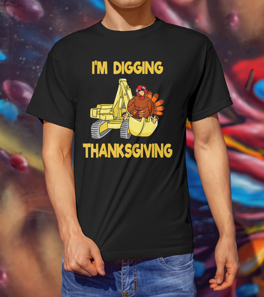 I'm Digging Thanksgiving Kids Excavator Turkey T-Shirt