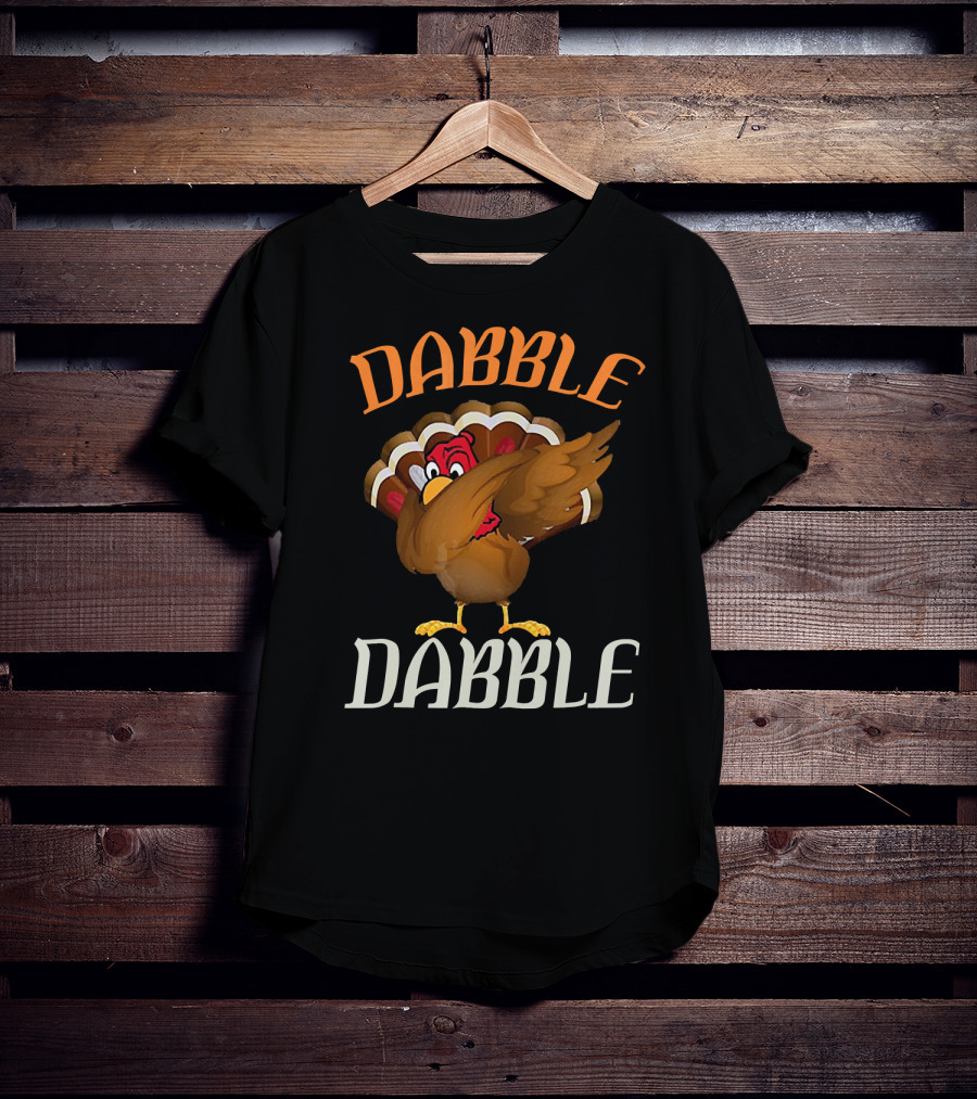 Dabble Dabble Funny Thanksgiving Dabbing Turkey T-Shirt