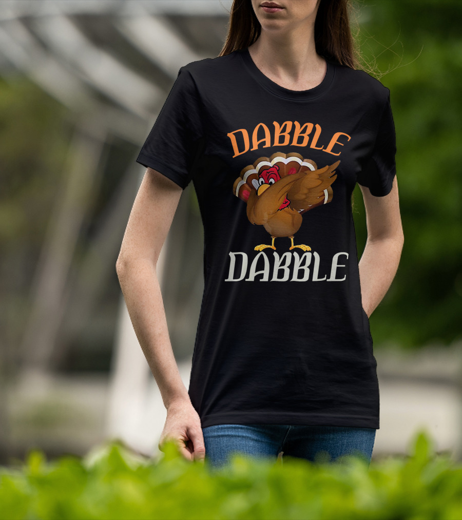 Dabble Dabble Funny Thanksgiving Dabbing Turkey T-Shirt