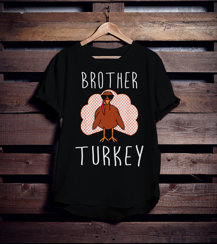 Brother Turkey Cool Turkey With Sunglasses T-Shirt