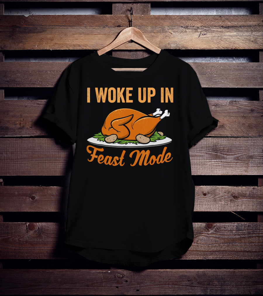 I Woke Up In Feast Mode Thanksgiving Turkey Platter T-Shirt