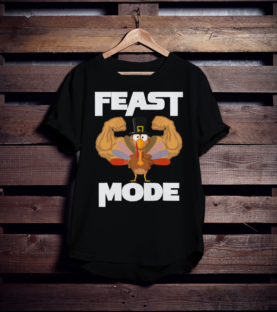 Feast Mode Funny Muscle Turkey Thanksgiving T-Shirt
