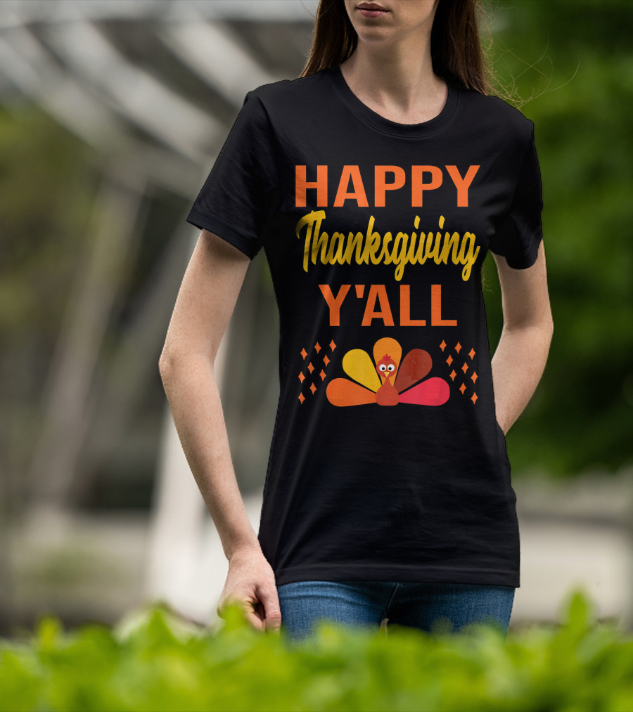 Happy Thanksgiving Y'all Cute Holiday Turkey T-Shirt