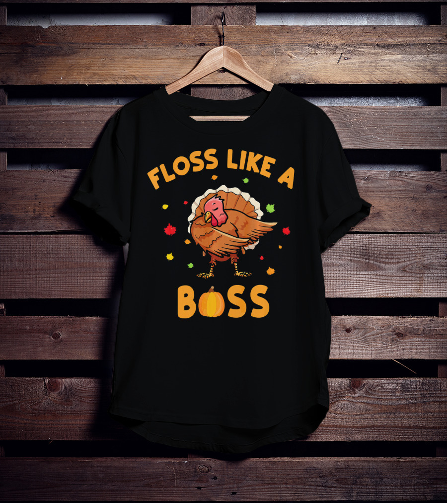 FLOSS LIKE A BOSS Dancing Turkey With Pumpkin And Leaves T-Shirt