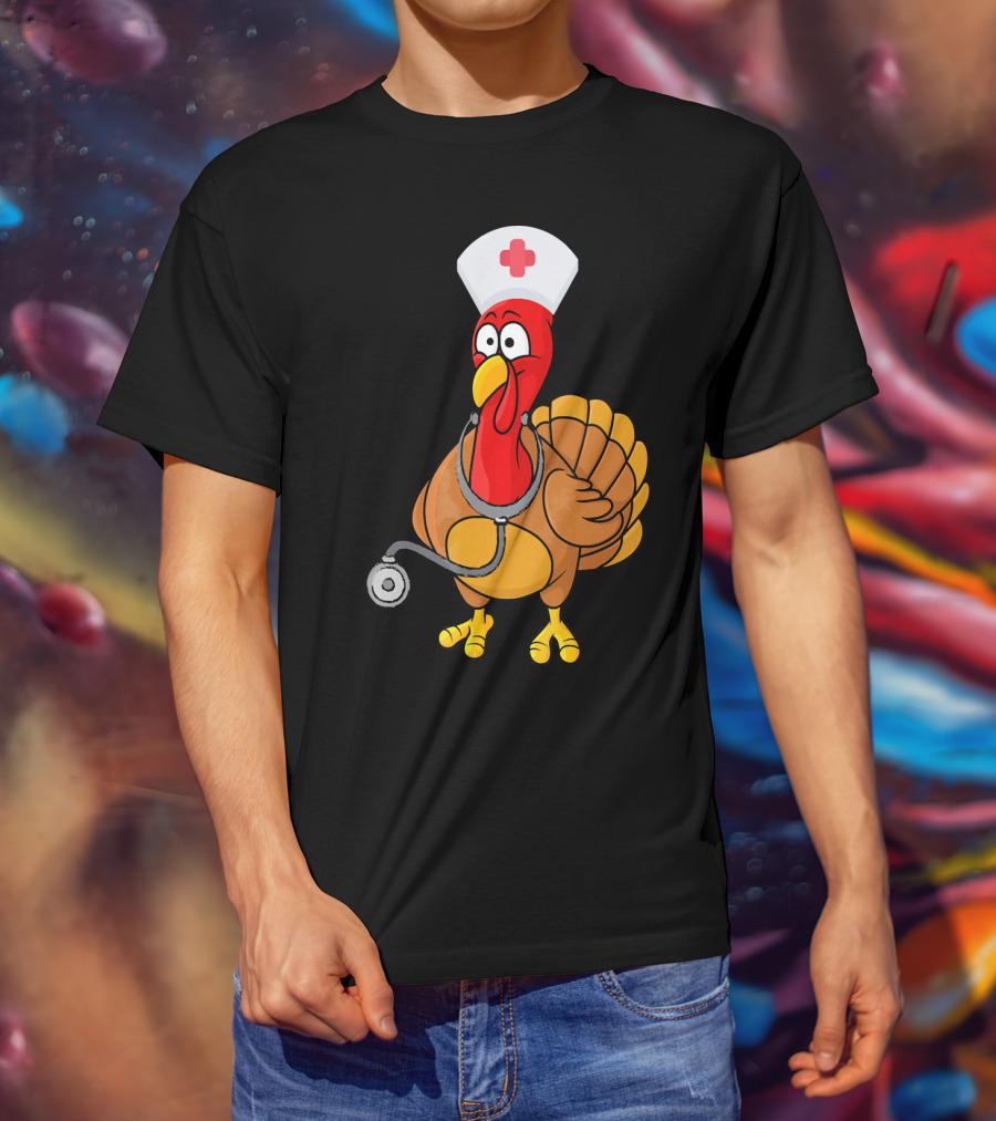 Funny Nurse Turkey For Nurses Thanksgiving T-Shirt