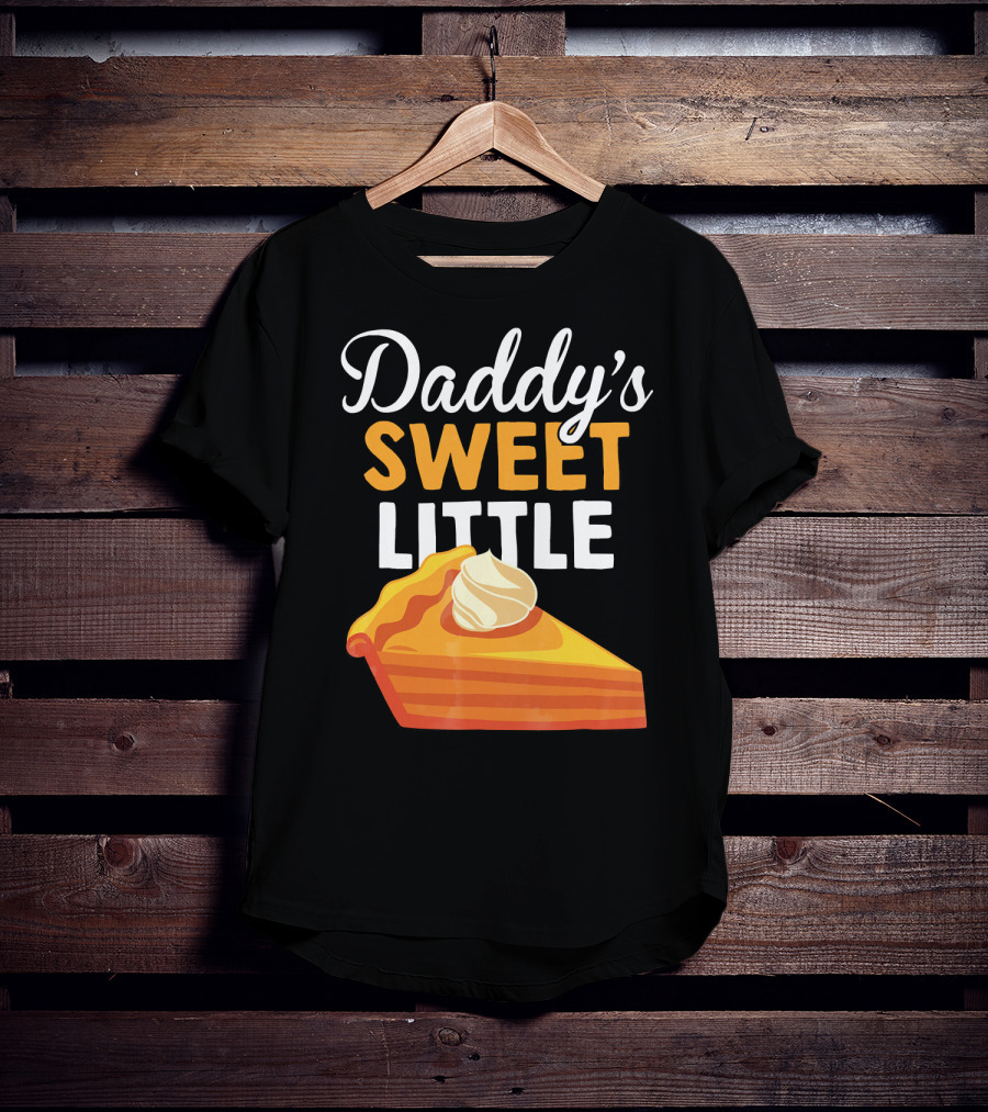 Daddy's Sweet Little Pumpkin Pie Slice With Whipped Cream T-Shirt