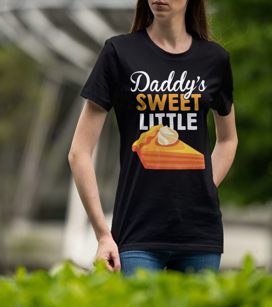 Daddy's Sweet Little Pumpkin Pie Slice With Whipped Cream T-Shirt