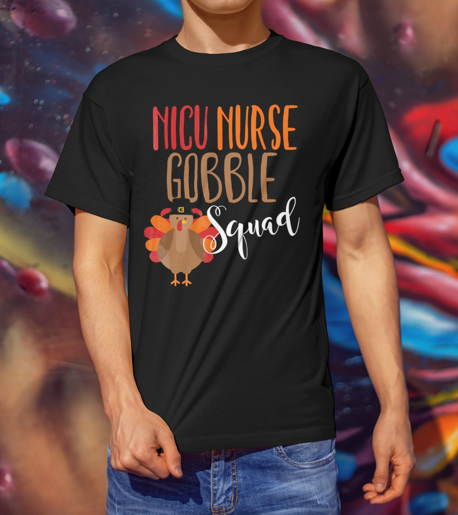 NICU Nurse Gobble Squad Thanksgiving T-Shirt