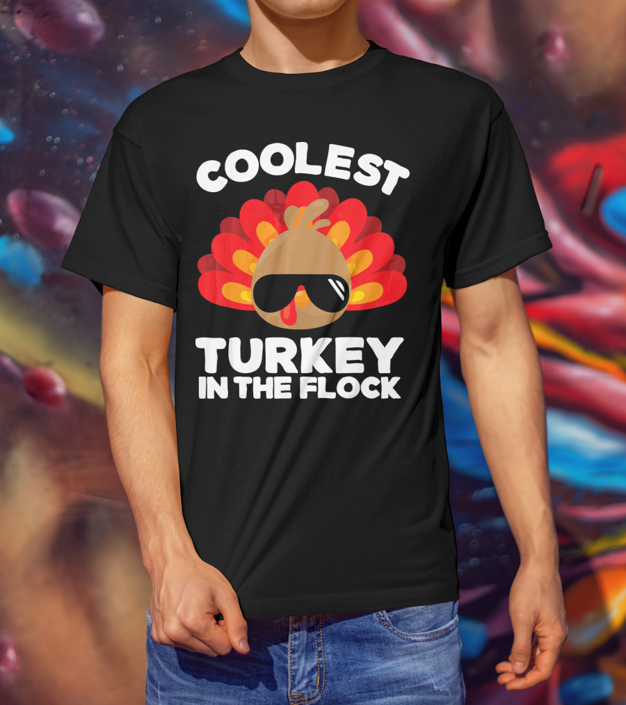 Coolest Turkey In The Flock T-Shirt