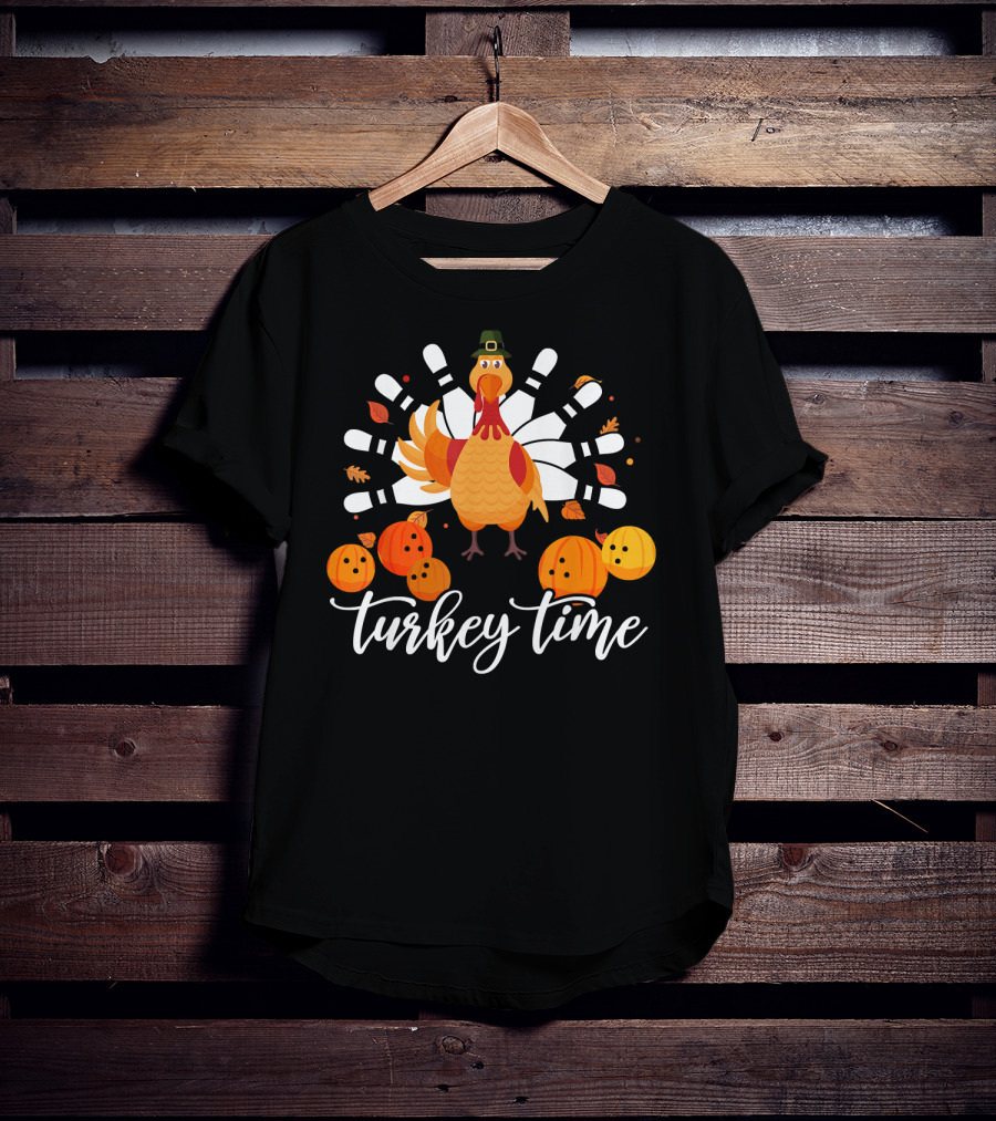 Turkey Time Bowling Fun Thanksgiving Turkey Bowling Pins Pumpkins T-Shirt